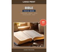 Bible Trivia Book for Adults and Seniors, Volume 1: Large Print Scripture Quiz Questions for Faith, Fellowship, and Memory Fun