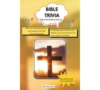 BIBLE TRIVIA BOOK FOR TEENS & ADULTS: 800 Bible Questions & Answers from Genesis to Revelation - Fun Christian Trivia for Families, & Church Groups