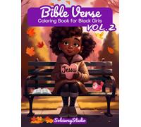 Bible Verse Coloring Book For Black Girls Vol.2: Christian Faith, Creativity, And Joy With Uplifting Scripture - Including Psalms - Devotional And ... Coloring Books For Black Kids)