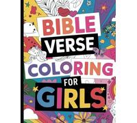 Bible Verse Coloring Book For Girls Aged Between 7 and 12 Years Old With Pop Colors Cover| Christian Book to Color During Masses, Holidays, Sunday ... to Colour, Activity Book for Young Girls