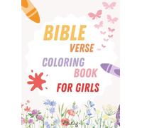 Bible Verse Coloring Book for Girls: Easy Christian Bible Verse Designs to Color, Learn, and Grow in God