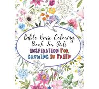 Bible Verse Coloring Book for Girls: Inspiration for Growing In Faith