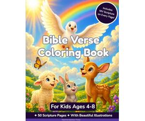 Bible Verse Coloring Book for Kids Ages 4-8: 50 Scripture Pages with Beautiful Illustrations - NIV Bible Verses with Cute Animals to Color