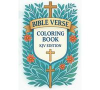 Bible Verse Coloring Book: KJV Edition: A Beautiful Collection of 39 Inspiring King James Bible Verses to Reflect, Relax, and Color