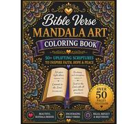 Bible Verse Mandala Art Coloring Book: 50+ Uplifting Scriptures to Color & Reflect On, Inspirational Christian Coloring Pages for Adults, Inspiring ... Stress, Relax with Words of God, Our Lord