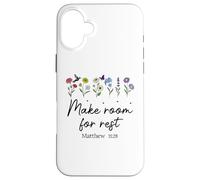 Bible Verse Matthew 11 28 Make Room for Rest Trust God Jesus Coque pour iPhone 16 Plus