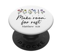Bible Verse Matthew 11 28 Make Room for Rest Trust God Jesus PopSockets PopGrip Adhésif