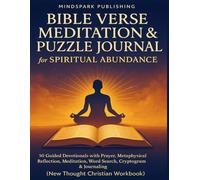Bible Verse Meditation & Puzzle Journal for Spiritual Abundance: 50 Guided Devotionals with Prayer, Metaphysical Reflection, Meditation, Word Search, ... | Daily Spiritual Practice | Abundance
