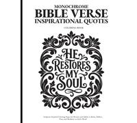 Bible Verse Monochrome Coloring Book for Women: One-Color Inspirational Quotes Scripture Designs for Prayer, Peace, Relaxation, Quiet Time, and Christian Encouragement