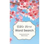Bible Verse Word Search: 75 Inspirational Scripture Puzzles with Reflection Space for Adults and Teens: Christian Activity Book with Favorite Bible ... Spiritual Growth, Meditation, and Relaxation