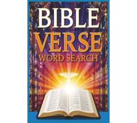 Bible Verse Word Search: Inspirational Scripture Puzzle Book for Faith, Relaxation, and Spiritual Growth: 50 Faith-Based Puzzles with Encouraging and ... Christian Puzzles with Encouraging Scriptures