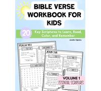 Bible Verse Workbook for Kids Ages 8-12: 20 Key Scriptures to Learn, Read, Color, and Remember (Volume 1)