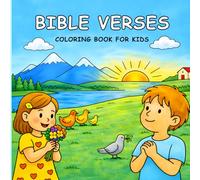 Bible Verses Coloring Book for Kids: Encouraging Scripture Coloring Pages About Faith, Hope, Love & Peace