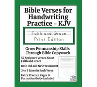 Bible Verses for Handwriting Practice - KJV: Faith and Grace Print Edition