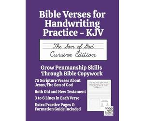 Bible Verses for Handwriting Practice - KJV: The Son of God Cursive Edition