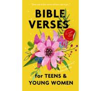 Bible Verses for Teen Girls and Young Women: A little handbook to carry in your bag, backpack or pocket