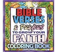 Bible Verses & Prayers To Grow Your Faith: Christian Devotional Activity Book for Relaxation, Meditation, and Spiritual Growth
