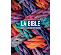 La Bible. Version du Semeur. Couverture Rigide Quadri illustrée. Tranche Blanche