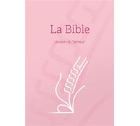 Bible, version Semeur, rigide rose, tranche blanche rose tranche blanche - Collectif - Excelsis - relié - Livre