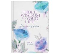 Bible Wisdom for Your Life: Women's Edition