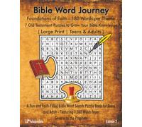 Bible Word Journey: Foundations of Faith - A Large Print Christian Word Search Puzzle Book for Teens & Adults with 1,260 Old Testament Words from Genesis to Prophets: Fun Faith-Based Activity Book