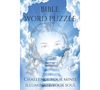 Bible Word Puzzle: Word Puzzle Bible | Solve, Learn, And Master Words | 6x9 Inches, 110 Pages | 50+ Puzzles | Solutions Included