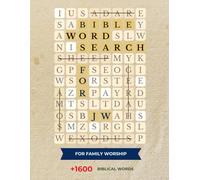 Bible Word Search: 1600+ Words for Family Worship and Personal Study: Large Print Activity Book for Adults and Teens with Scriptural Themes and Puzzles