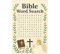 Bible Word Search: A Bible Themed Word Find Puzzle Book with 495 Words and 55 Puzzles - Great for a Gift, Leisure, and Fun - For All Ages!
