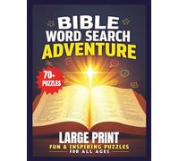 Bible Word Search Adventure: Fun & Inspiring Christian Word Search Puzzles Featuring Bible Verses, Faith, Prayer, and Stories - Great for Adults, ... Sunday School, Homeschool, or Meditation
