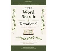 Bible Word Search and Devotional for Parents: 60 Scripture-Based Word Search Puzzles and Devotional Reflections on Parenting, Prayer, Wisdom, and Patience - NIV