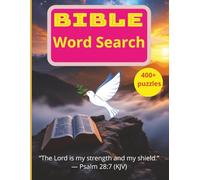 Bible Word search Book: Bible Word search book for all Ages; 400+ find Puzzles, Biblical words and names