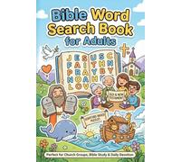 Bible Word Search Book for Adults: Scripture-Based Puzzles Covering the Old & New Testament - Perfect for Church Groups, Bible Study & Daily Devotion