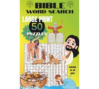 Bible Word Search Challenge: 50 Faith-Filled Puzzles from Genesis to Revelation: Explore Characters, Places, and Events of the Bible in Fun and Relaxing Word Search Games