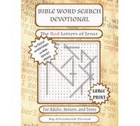 BIBLE WORD SEARCH DEVOTIONAL: The Red Letters of Jesus For Adults, Seniors and Teens
