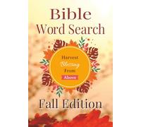 Bible Word Search Fall Edition: A Christian Word Search Puzzle Book Celebrating Autumn, Gratitude, and God’s Word | 6x9 inches, 55 pages | 50+ Puzzles ... Great for Relaxation, Holidays and Vacations
