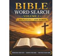 Bible Word Search for Adults - Volume 2: 100 Inspiring Puzzles with 1500 Words | Faith-Based Word Searches Featuring Bible Stories, Parables, People & ... Relaxing and Meaningful Christian Puzzle Book