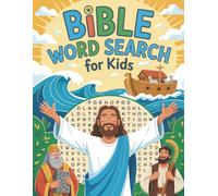 Bible Word Search For Kids LARGE PRINT: 100 Christian Themed Puzzles to Help Young Children Grow in Their Knowledge of God's Word