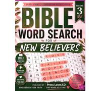 Bible Word Search for New Believers Vol. 3: Rooted, Established, and Standing Firm: The Final Volume in the New Believers Bible Word Search Journey
