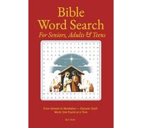 Bible Word Search for Seniors: From Genesis to Revelation - Discover God’s Word, One Puzzle at a Time. Bible Word Search for Seniors, Adults and ... Relaxation, Christmas & Stocking Stuffers.