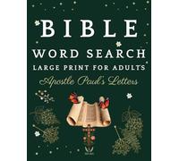 Bible Word Search Large Print for Adults Apostle Paul’s Letters: 87 Puzzles, +1700 Words and 17 Memory Tests