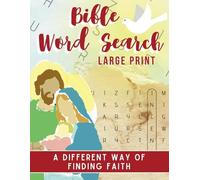 Bible Word Search Large Print: Inspirational Puzzles to Relax, Meditate, and Connect with Scripture