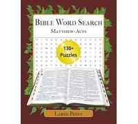 Bible Word Search Matthew-Acts: 130+ Large Print Puzzles Following the Four Gospels and the Acts of the Apostles | Perfect Bible Study Tool for All Ages
