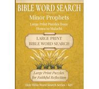 Bible Word Search - Minor Prophets: Large Print Puzzles from Hosea to Malachi | 8.5"x11", 153 pages | Perfect gift for spiritual development and bible study groups