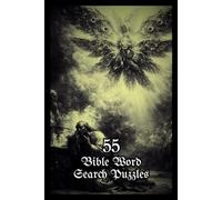 Bible Word Search Puzzle Book for Christians: 55 Large Print Puzzles Featuring God, Jesus, Angels, Church History, Sacred Places, and the Language of ... Christians, Kids, Teens, Adults, and Seniors