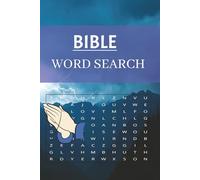 Bible Word Search Puzzle Book: Fun and Uplifting Puzzles Inspired by God's Word, Christian Word Searches for Daily Inspiration and Study, Over 50 ... of Mind, Solutions included, Large Print