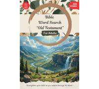 Bible Word Search Puzzle Book - Old Testament: Word Searches with Easy to Read Print about Bible, God, Faith and More | 6x9 inches, 200 pages | 100 ... Gift for Vacations, Holidays and Free Times