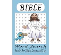Bible Word Search Puzzle Book: Word searches with easy to read print about the Bible, Bible Stories, Faith and More | 6x9 inches, 110 pages | 50 plus puzzles... Great for Kids, Adults, and Seniors