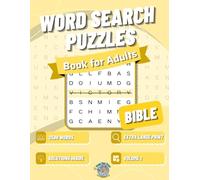 Bible Word Search Puzzles Book for Adults Large Print: 100 Extra Large Print Puzzles Covering the Whole Bible from Genesis to Revelation with Full Solutions - Ideal for Adults and Seniors (Volume 1)