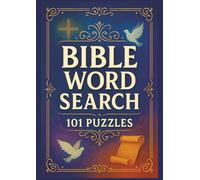 BIBLE WORD SEARCH PUZZLES FOR ADULTS: 101 Large Print Scripture Puzzles with King James Bible Verses - The Ultimate Christian Word Find Book for ... Easy-to-read fonts and clear layouts