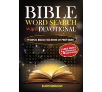 Bible Word Search With Devotional - Wisdom From The Book Of Proverbs: A Large Print Devotional For Personal Growth And Everyday Grace